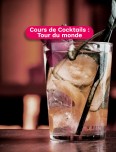 Cours de Cocktails à Paris : Tour du Monde