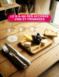 LE B.A-BA DES ACCORDS VINS ET FROMAGES