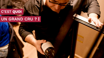 C'est quoi un grand cru ?